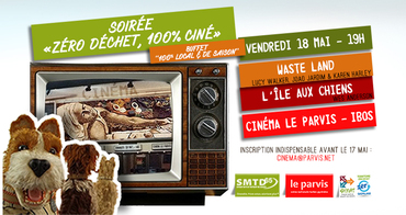 SOIREE "ZERO DECHET, 100% CINE" !